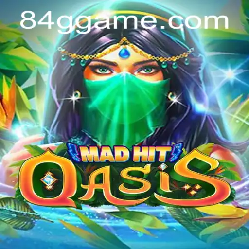 MadHitOasis: Dive into the Adventure Zone with 84G.COM
